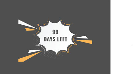 99 days to go countdown template. 99 day Countdown left days banner design. 99 Days left countdown timer