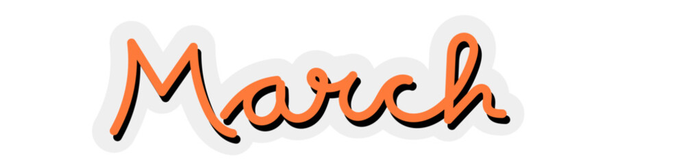 Obraz premium March Month Handwriting Typography Vector Design