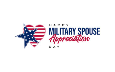Military Spouse Appreciation Day. Holiday Concept