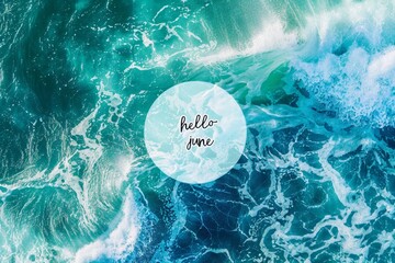 A logo with the text "hello june" on top of blue and green water, circular design, summer vibes Generative AI - Powered by Adobe