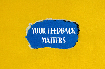 Your feedback matters written on ripped yellow paper with blue background. Conceptual feedback...