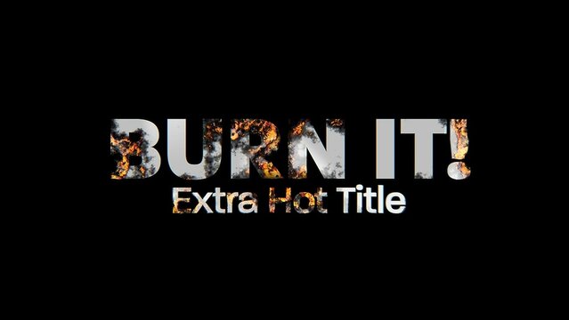 Burn Title Card Cinematic Text Reveal Animation