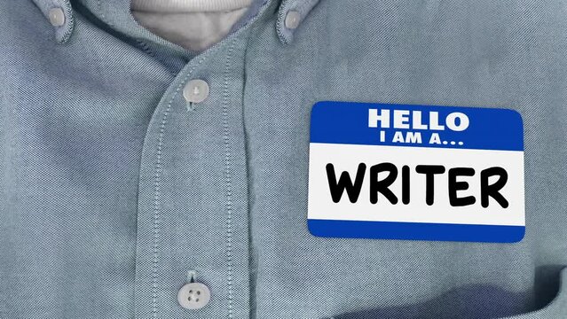 Hello I Am a Writer Name Tag Author Professional Copywriter 3d Animation