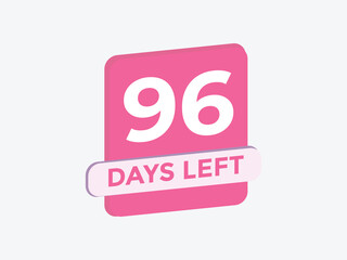 96 days to go countdown template. 96 day Countdown left days banner design. 96 Days left countdown timer