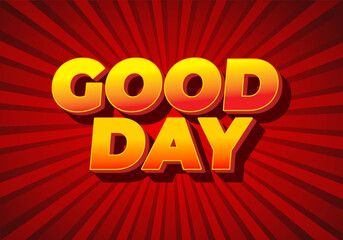 Good day. Text effect in 3D style with good colors