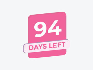 94 days to go countdown template. 94 day Countdown left days banner design. 94 Days left countdown timer