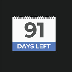 91 days to go countdown template. 91 day Countdown left days banner design. 91 Days left countdown timer
