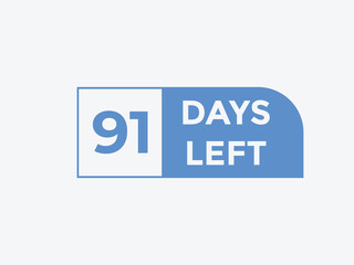91 days to go countdown template. 91 day Countdown left days banner design. 91 Days left countdown timer