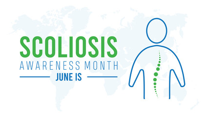 Scoliosis Awareness Month every year in June. Template for background, banner, card, poster with text inscription.