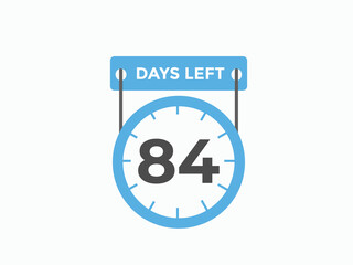 84 days to go countdown template. 84 day Countdown left days banner design. 84  Days left countdown timer