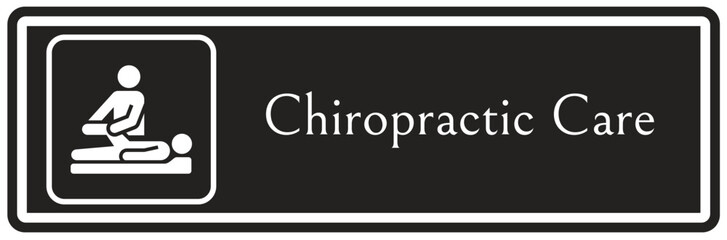 Chiropractic care sign