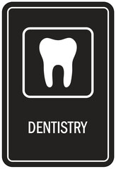 Dentistry sign