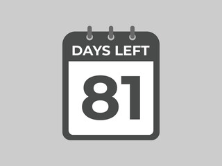 81 days to go countdown template. 81 day Countdown left days banner design. 81  Days left countdown timer
