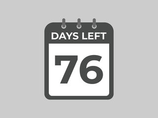 76 days to go countdown template. 76 day Countdown left days banner design. 76  Days left countdown timer
