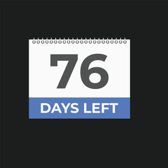 76 days to go countdown template. 76 day Countdown left days banner design. 76  Days left countdown timer

