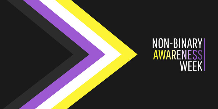 Non-binary Awareness Week with pride flag and sign	