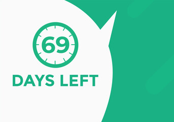69 days to go countdown template. 69 day Countdown left days banner design. 69  Days left countdown timer