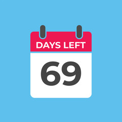69 days to go countdown template. 69 day Countdown left days banner design. 69  Days left countdown timer