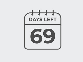 69 days to go countdown template. 69 day Countdown left days banner design. 69  Days left countdown timer