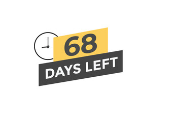 68 days to go countdown template. 68 day Countdown left days banner design. 68  Days left countdown timer