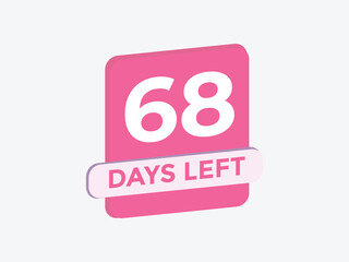 68 days to go countdown template. 68 day Countdown left days banner design. 68  Days left countdown timer