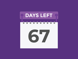 67 days to go countdown template. 67 day Countdown left days banner design. 67  Days left countdown timer