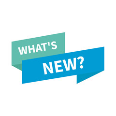 what's new?