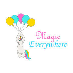 Cute unicorn. Vector hand drawn inspirational vector illustration for print, banner, poster. Magic is everywhere