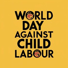 Fototapeta premiumWorld day against child labour, child labour, illustration. Calligraphy, World day against child labour poster, on. June 12. against child labour, Child labour post, human World. day, child labour,