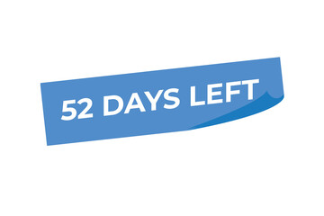 52 days to go countdown template. 52 day Countdown left days banner design. 52  Days left countdown timer
