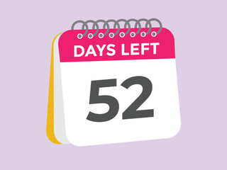 52 days to go countdown template. 52 day Countdown left days banner design. 52  Days left countdown timer
