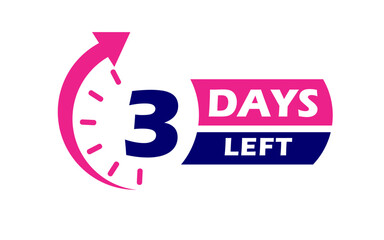 Three days left lable, three day to go label, 3 days left lable, pink and dark blue flat with alarm clock, promotion icon. Vector stock illustration.