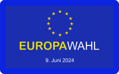 Obraz na płótnie Canvas Europawahl 2024