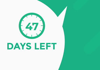 47 days to go countdown template. 47 day Countdown left days banner design. 47  Days left countdown timer
