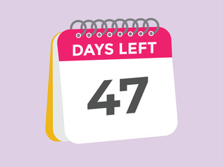 47 days to go countdown template. 47 day Countdown left days banner design. 47  Days left countdown timer
