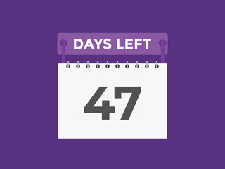 47 days to go countdown template. 47 day Countdown left days banner design. 47  Days left countdown timer
