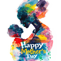 Coloful silhouette of a woman holding a child, words "Happy Mother's Day" underneath, isolated on white background 
