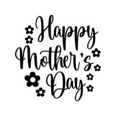 Mother’s Day typography clip art design on plain white transparent isolated background for sign, card, shirt, hoodie, sweatshirt, apparel, tag, mug, icon, poster or badge