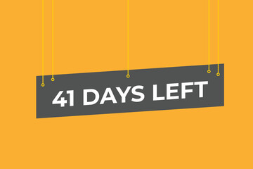 41 days to go countdown template. 41 day Countdown left days banner design. 41  Days left countdown timer
