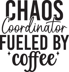 Chaos Coordinator Fueled by Coffee