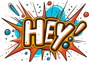 Vibrant Comic Book 'Hey' Expression Illustration