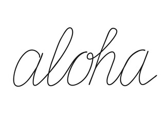 Obraz premium Aloha write calligraphy word, continuous line drawing. Greeting, hello and buy on Hawaiian language. Vector illustration