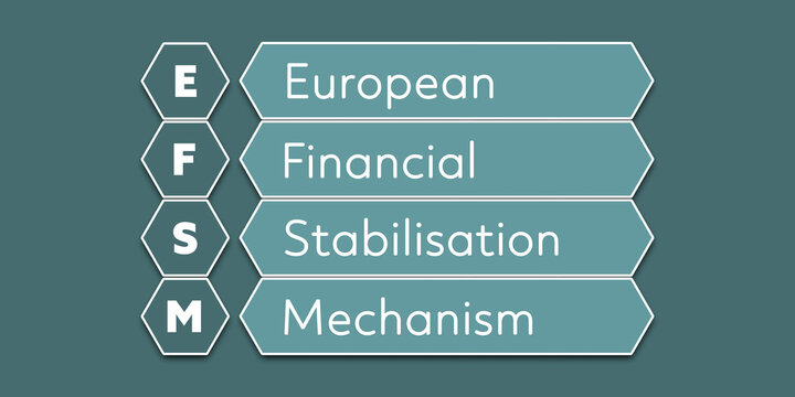 EFSM European Financial Stabilisation Mechanism. An abbreviation of a financial term. Illustration isolated on blue green background