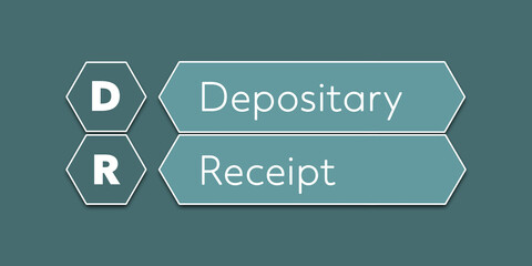 DR Depositary receipt An Acronym Abbreviation of a financial term. Illustration isolated on cyan blue green background