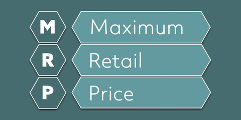 MRP Maximum Retail Price. An Acronym Abbreviation of a financial term. Illustration isolated on cyan blue green background