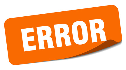 error sticker. error label