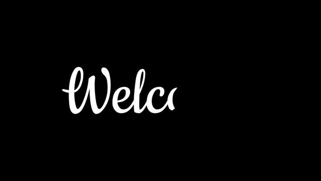Welcome text animation with black screen for footage.