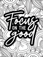 Inspirational Quotes Flower Coloring Page Beautiful black and white illustration for adult coloring book