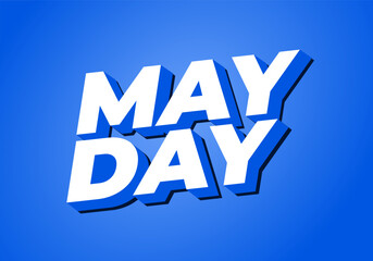 May day. Text effect in 3D style with good colors