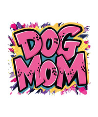 Dog Mom, Dog Mom Shirt, Mother's Day Shirt, Mother's Day Gift, Shirt For Mom, Shirt for Mama, Women's Shirt,New Mom Gift,Cute Mom Tee